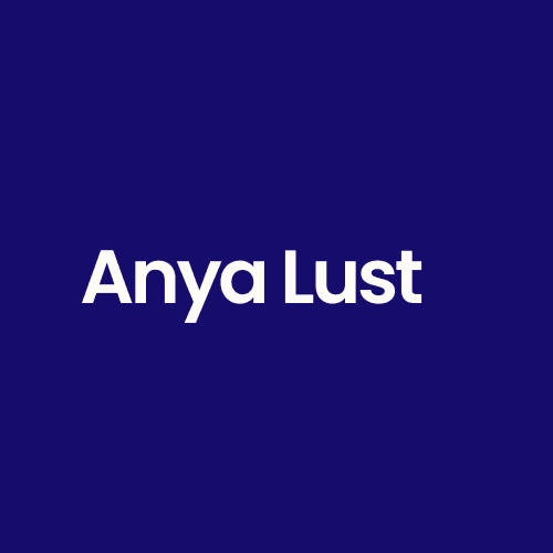 Anya Lust