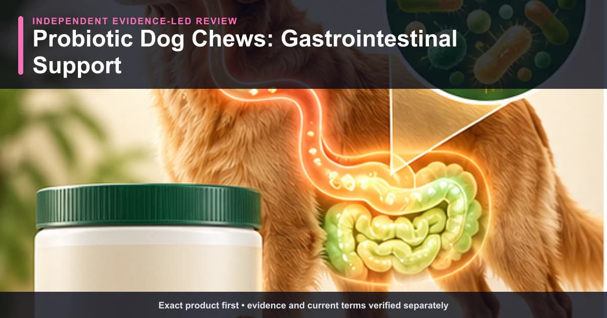 Probiotic Dog Chews: Gastrointestinal Support independent review illustration showing the exact product and its evidence-verification path.